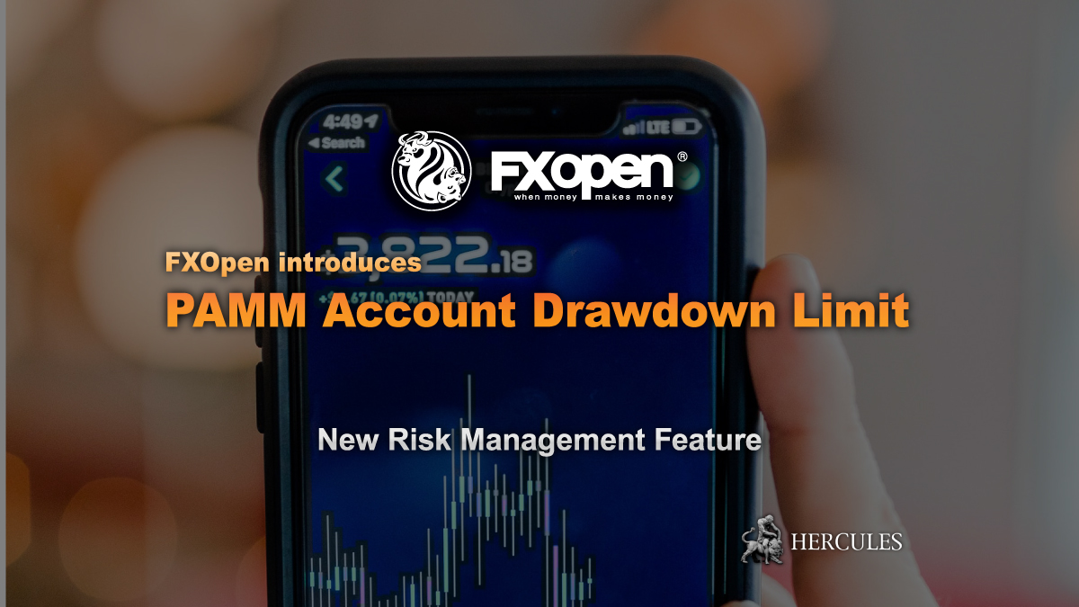 FXOpen - FXOpen introduces "PAMM Account Drawdown Limit"