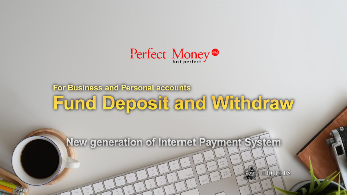 Perfect Money - How to deposit and withdraw funds to/from Perfect Money?