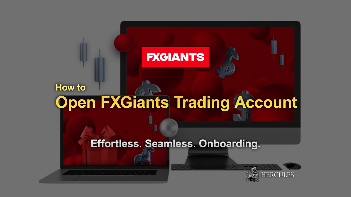 FXGiants - How to open FXGiants MT4 trading account?