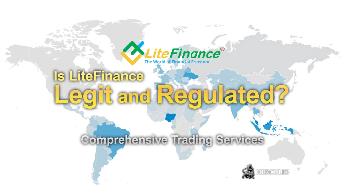 LiteFinance - LiteFinance Broker Service Review - Is LiteFinance a legit and regulated broker?