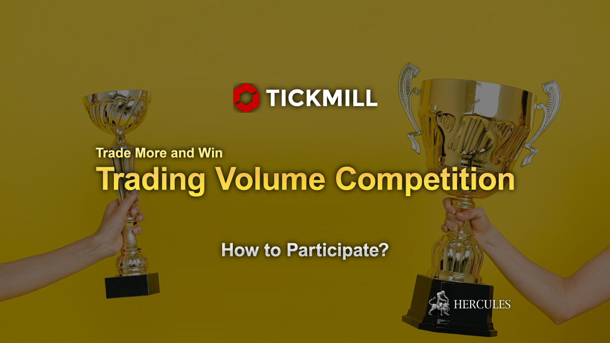 Tickmill - How to participate in Tickmill's Trading Volume Competition?