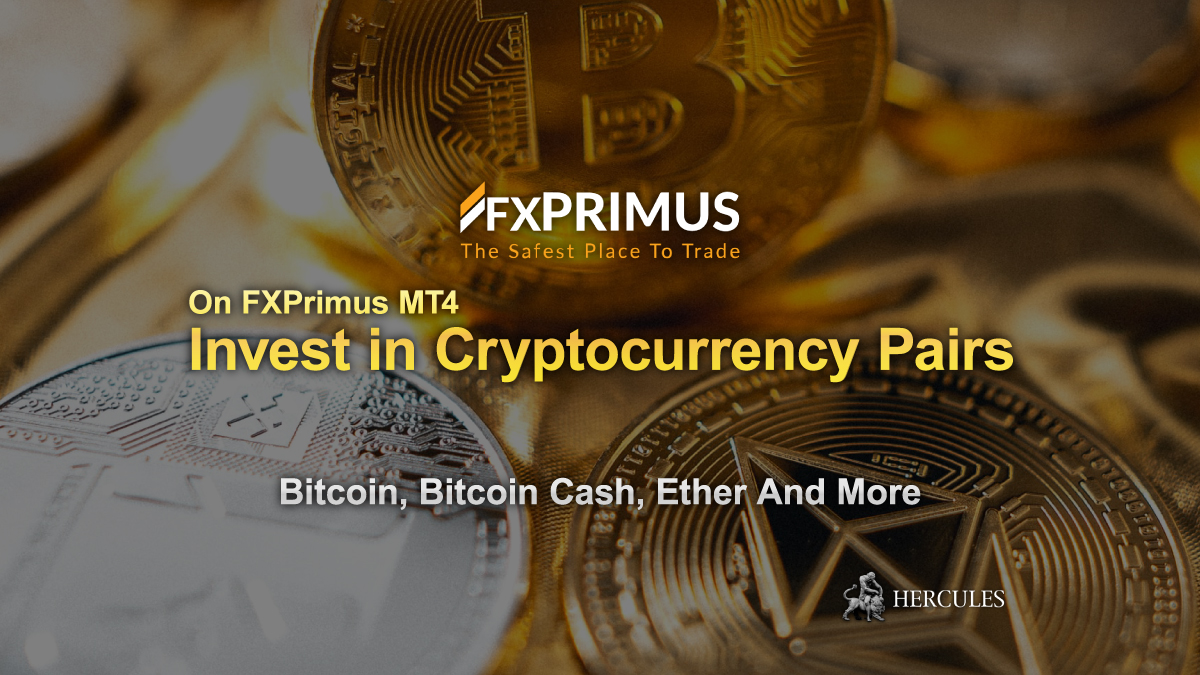 FXPRIMUS - Invest in Cryptocurrency pairs on FXPrimus's MT4 platform