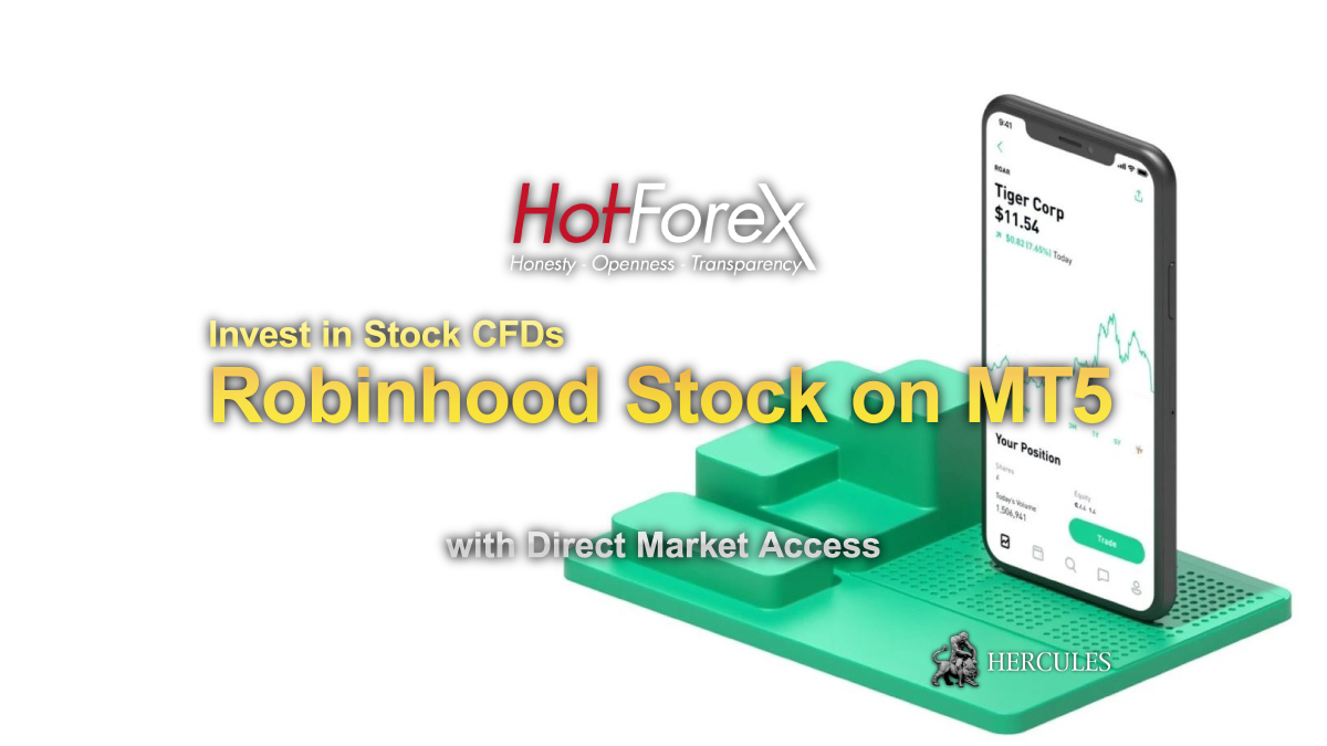 HotForex - Start Investing in Robinhood Stock on HotForex