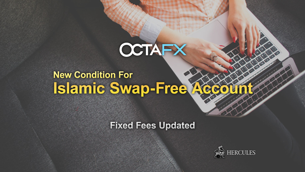 OctaFX - Condition of OctaFX's new Islamic Swap-Free account