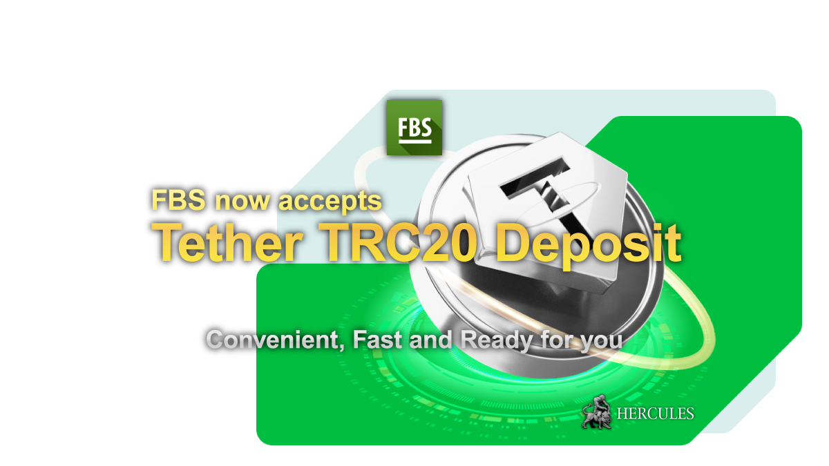 FBS - Deposit Tether TRC20 to trade Forex on FBS MT4 and MT5