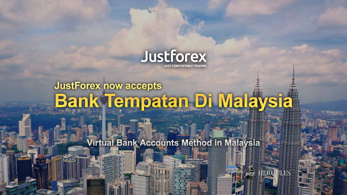 JustForex - Virtual bank accounts now available for Justforex's Malaysian traders