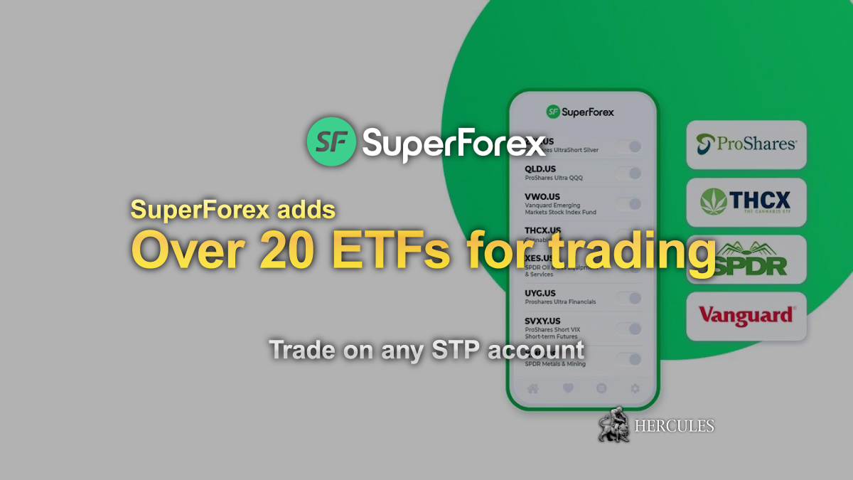 SuperForex - List of ETFs available on SuperForex MT4 and MT5 accounts