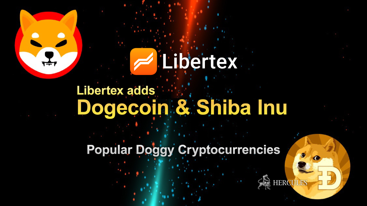 Libertex - Libertex adds Dogecoin (DOGE) and Shiba Inu (SHIB) Cryptocurrencies