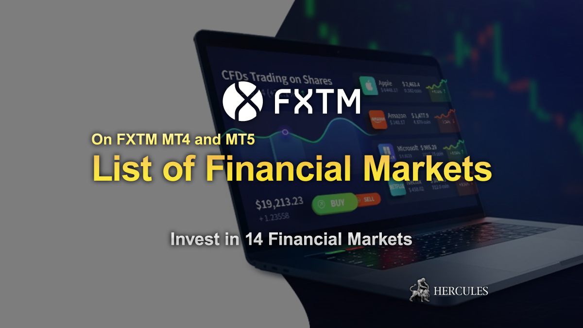 FXTM - List of Markets you can trade on FXTM's MT4 and MT5 platforms