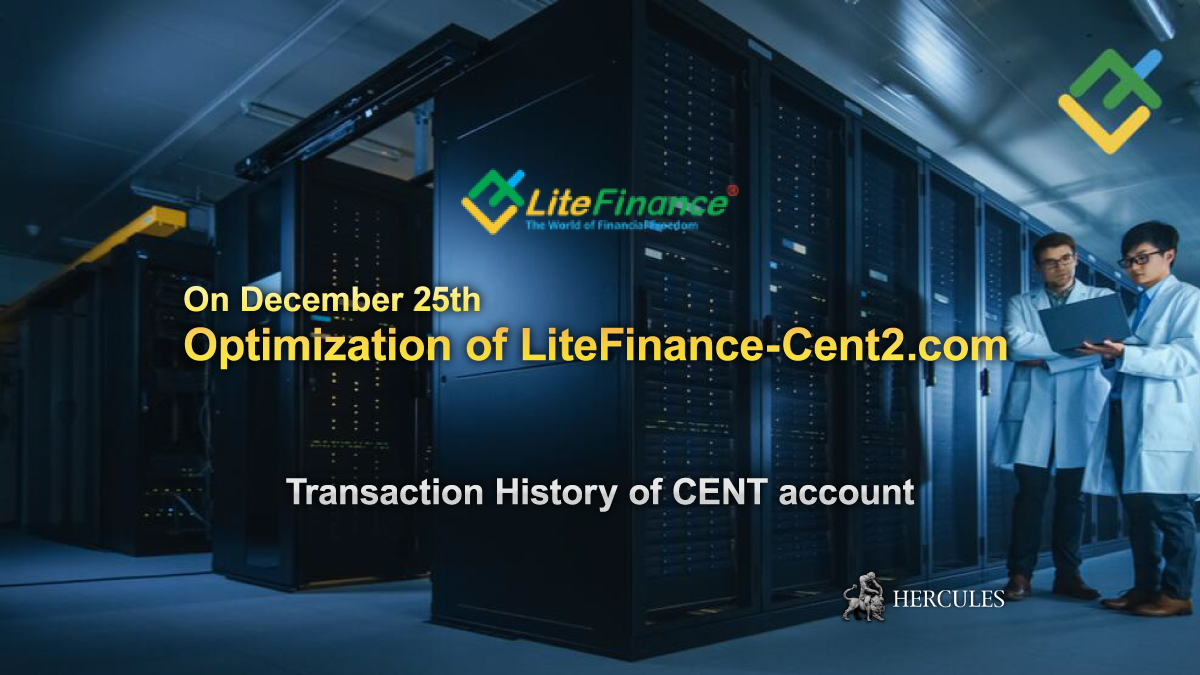 LiteFinance - LiteFinance's Cent account trading history to be compressed on Decmbter 27th