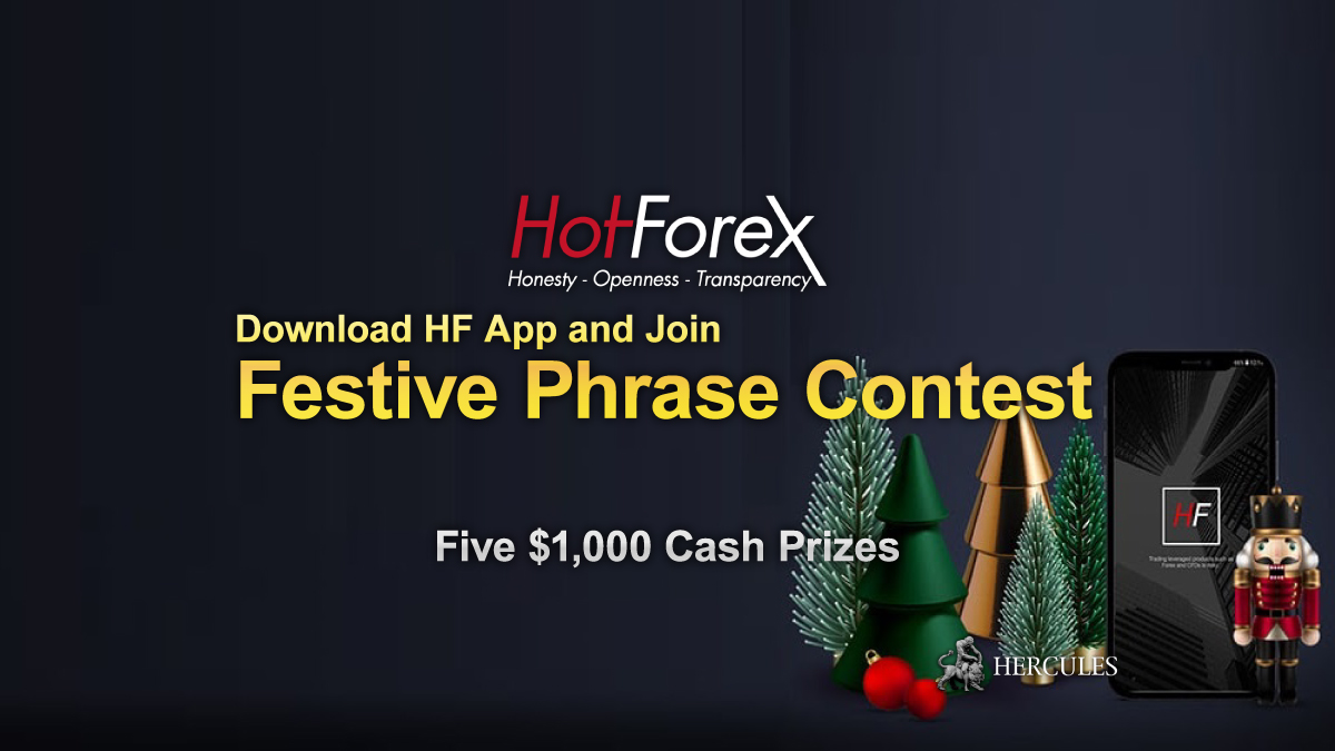 HotForex - Win $1000 cash prize of HotForex (HF Markets) Festive Phrase Contest