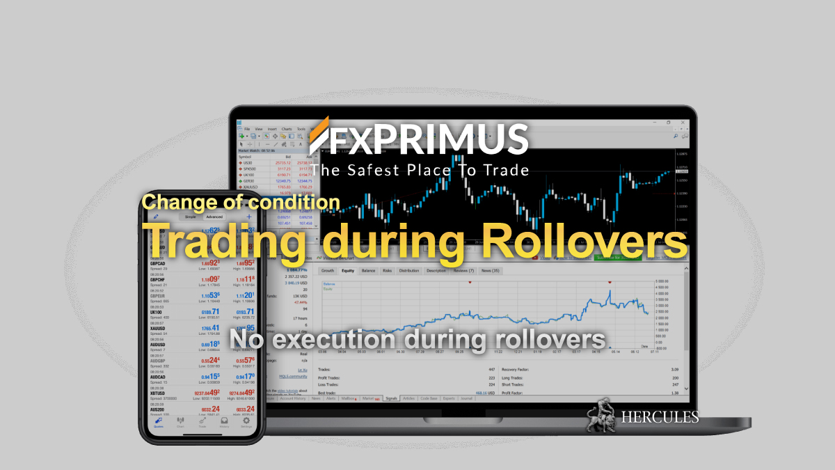 FXPRIMUS - FXPrimus sets a new rule for tradings during rollover time