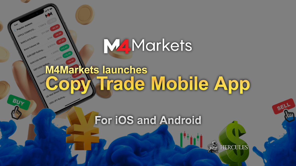 M4Markets - M4Markets Copy Trade Mobile App is now available