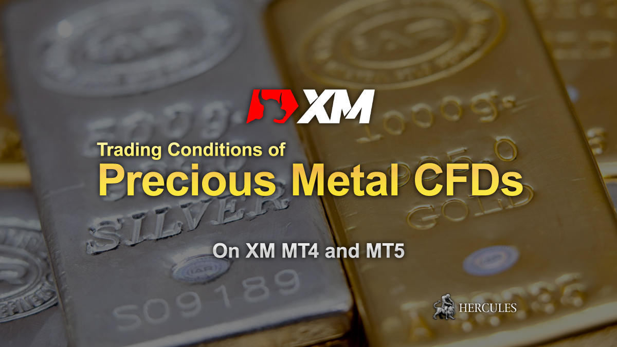 XM - Trading Conditions of XM's Gold and Silver - Precious Metal CFDs on MT4 and MT5