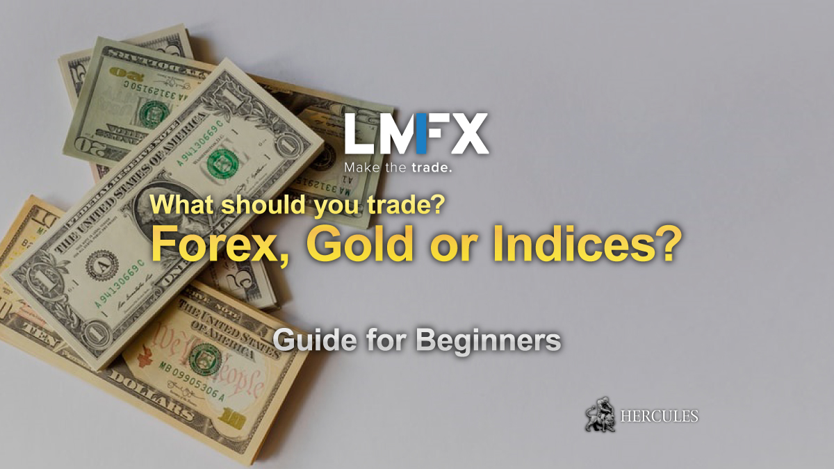 LMFX - Should you trade Forex, Gold or Stock Indices?