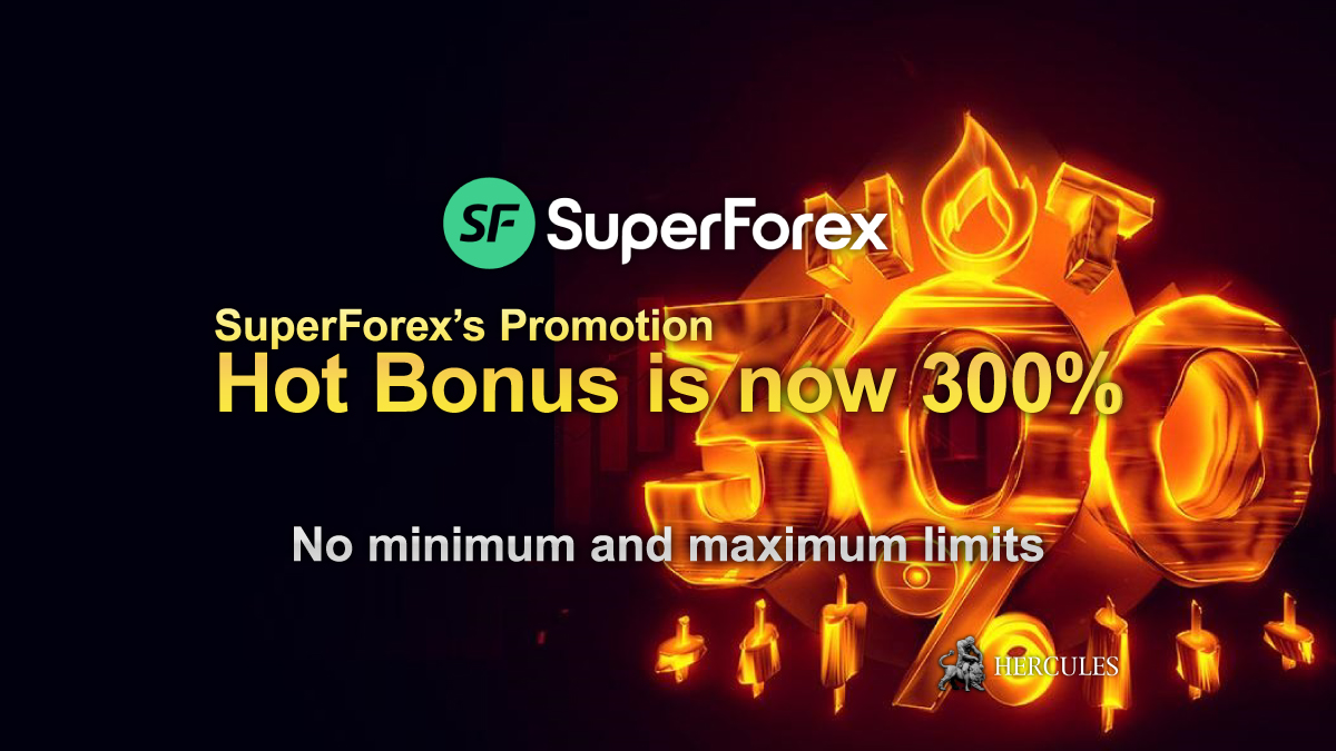 SuperForex - Here is how to get SuperForex 300% Hot Bonus