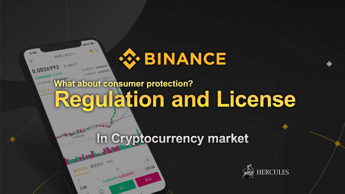 Binance - What are Regulation and License in Cryptocurrency market?