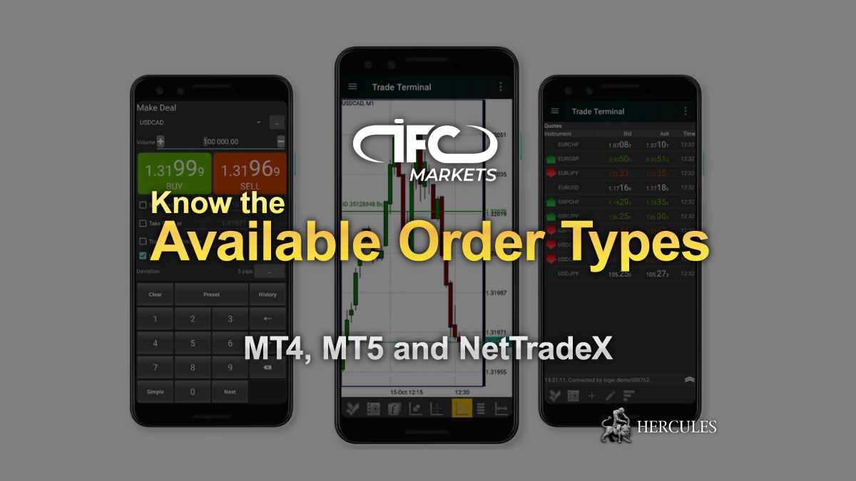 IFC Markets - Available Order Types on IFC Markets MT4, MT5 and NetTradeX