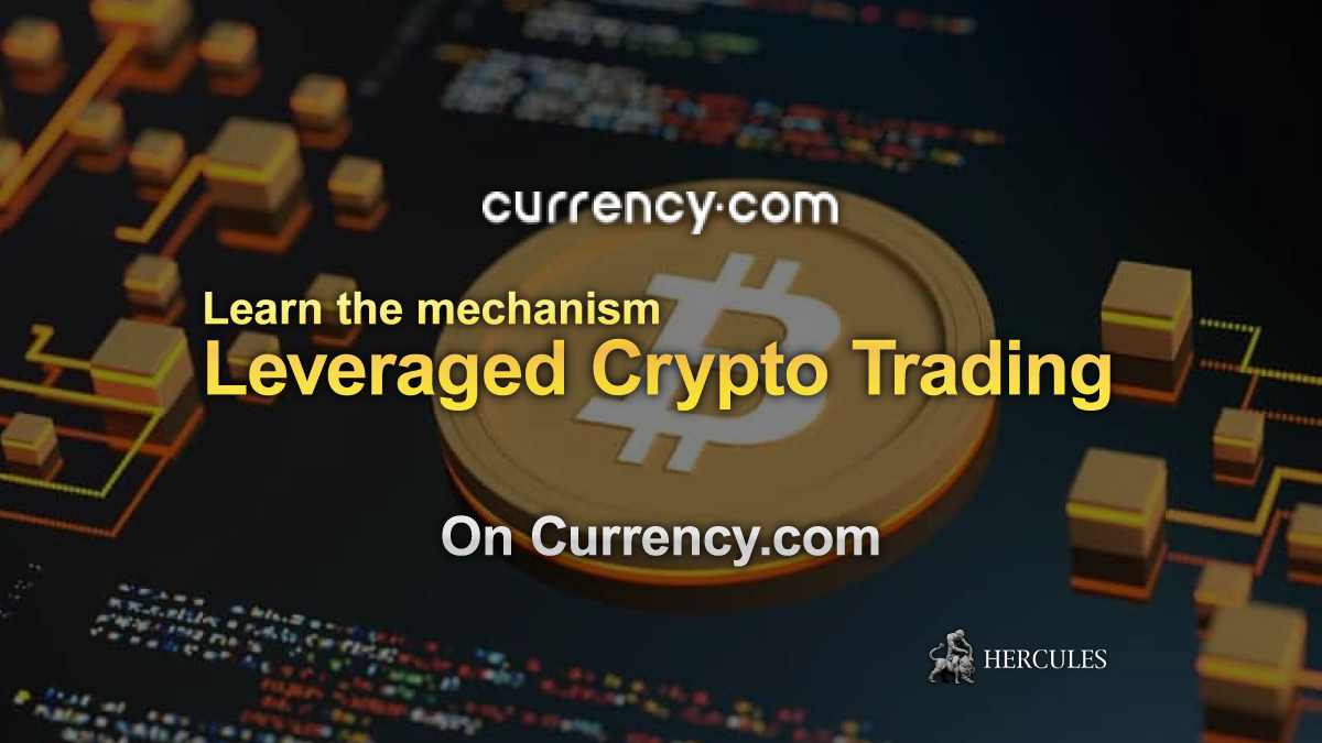 Currency.com - Leverage & Margin Trading on Currency.com explained