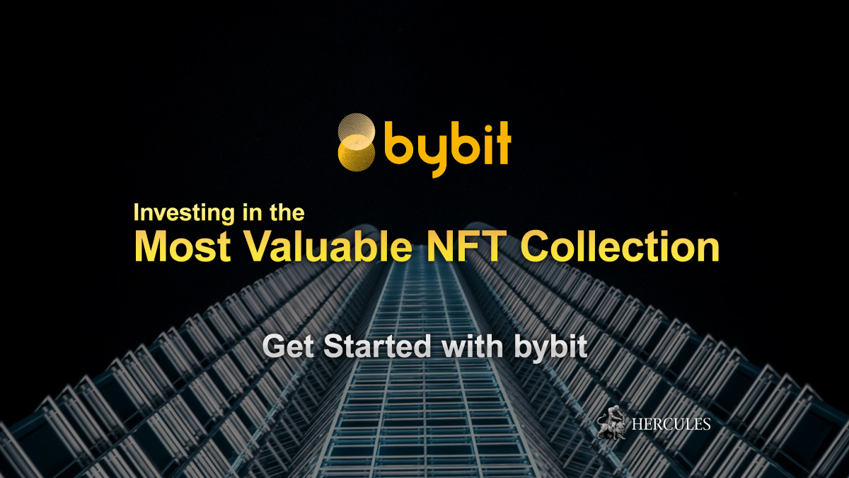 bybit - Investing in the Most Valuable NFT Collection in History with Bybit