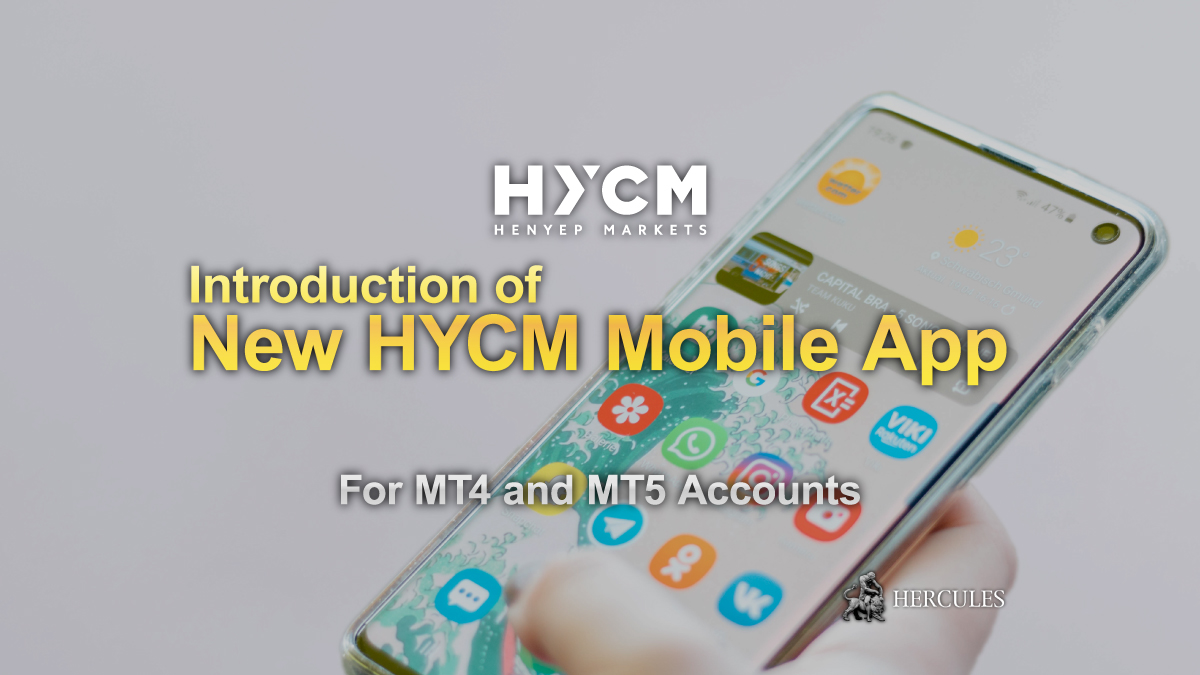 HYCM - HYCM releases a new Mobile App for MT4 and MT5 account holders