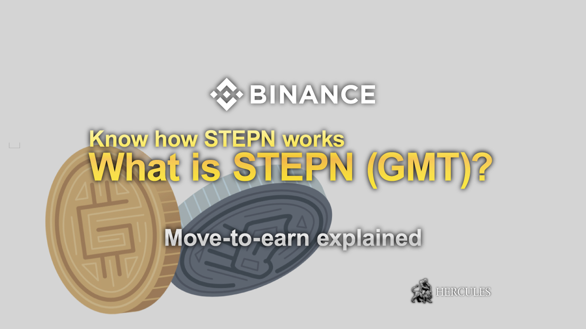 Binance - STEPN (GMT) and move-to-earn explained - Know how STEPN works