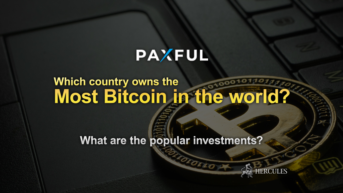 Paxful - Which country owns the most Bitcoin in the world?