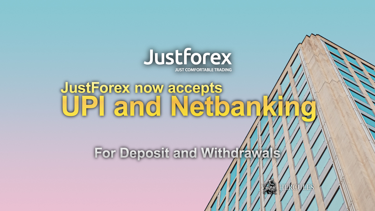 JustForex - JustForex now accepts UPI and Netbanking deposits and withdrawals