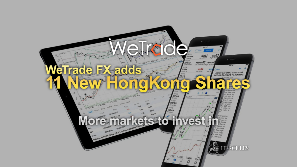 WeTrade FX - WeTrade adds 11 new HongKong Shares for trading