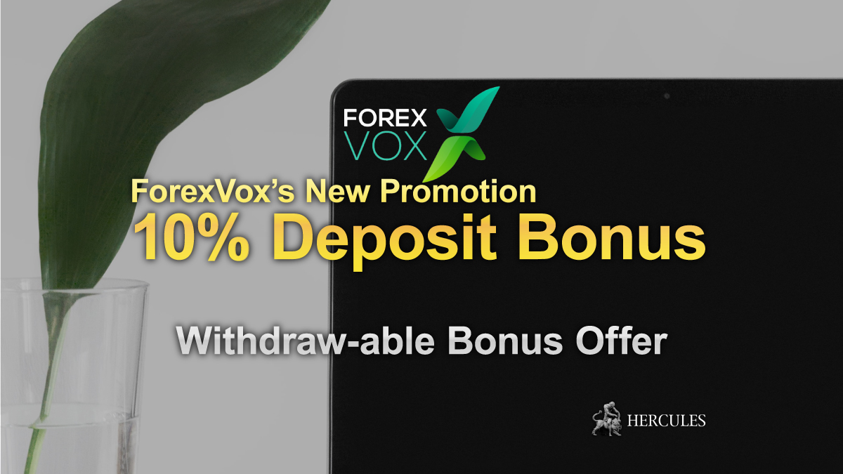 ForexVox - Condition of ForexVox's 10% Variable Deposit Bonus Promotion