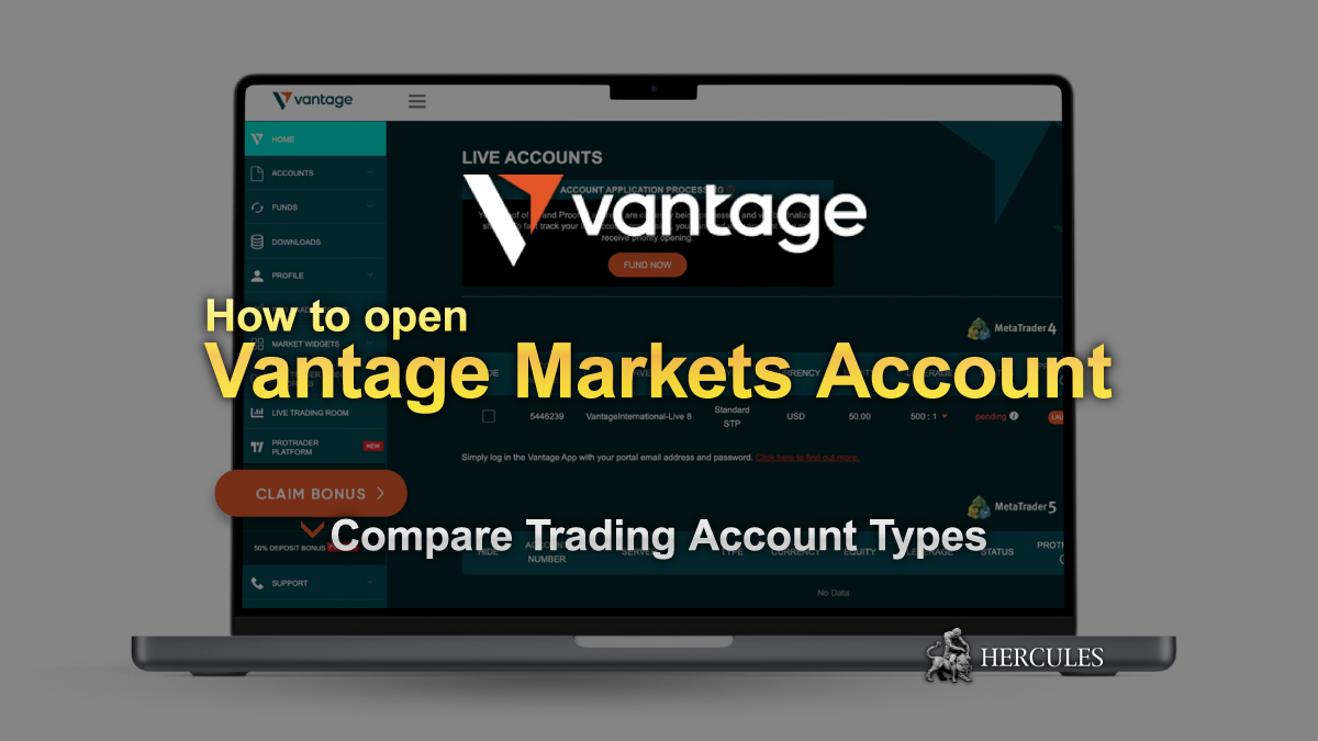 Vantage Markets - How to open Vantage Markets Forex trading account?