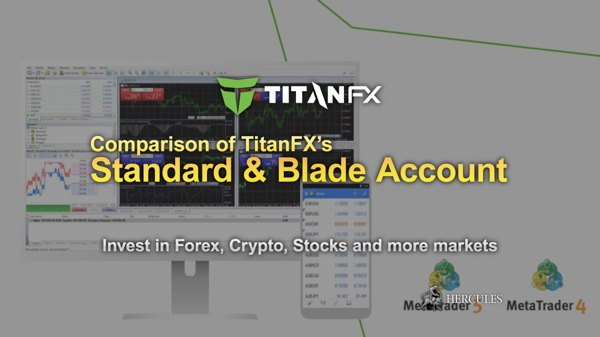 Titan FX - Comparison of TitanFX Standard & Blade Account - Invest in Crypto, Metal, Energy, Stocks and more