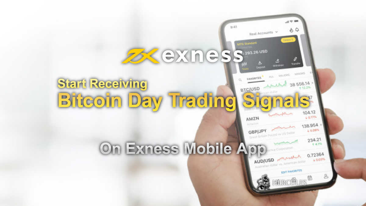 EXNESS - Receive Bitcoin Day Trading Signals on Exness Mobile App for free