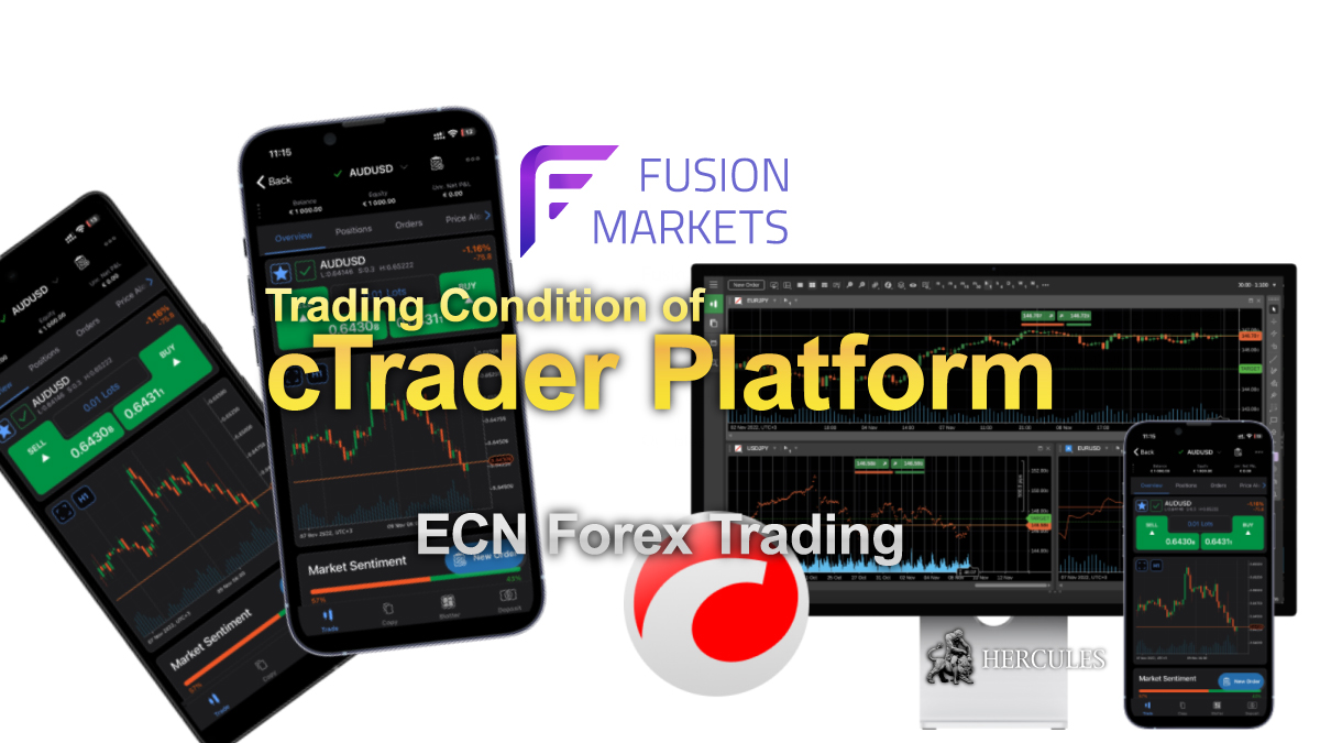 FusionMarkets - Trading Condition of FusionMarkets cTrader | Account Types & Platform Types