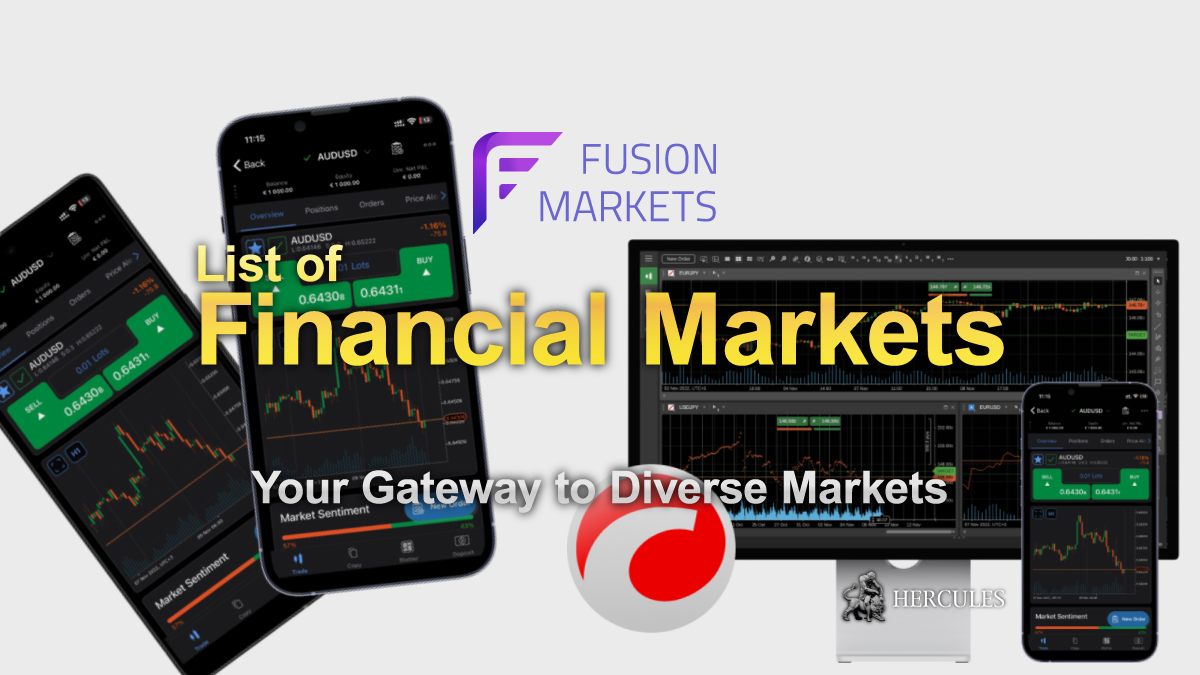 FusionMarkets - List of Financial Markets available on FusionMarkets' Platforms