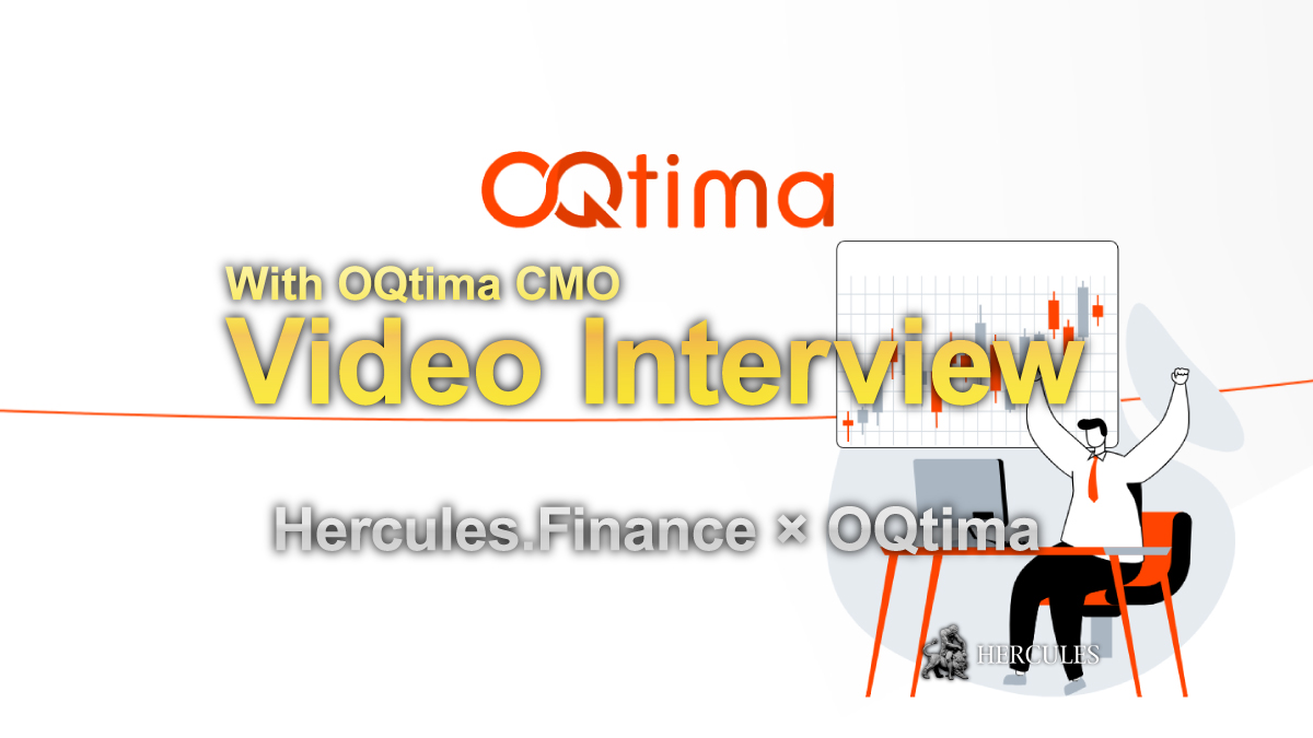 OQtima - Exclusive Interview with the OQtima CMO | Hercules.Finance × OQtima