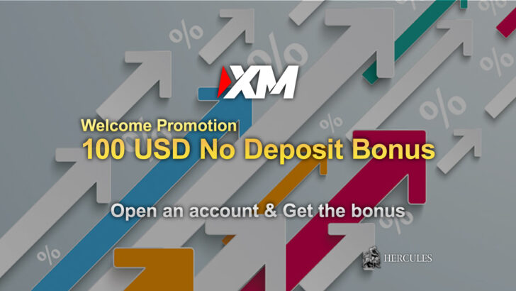 Open XM Account to get 100 USD No Deposit Welcome Bonus